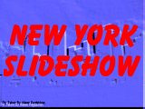 New York Slide Show